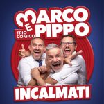 9 ottobre – MARCO E PIPPO